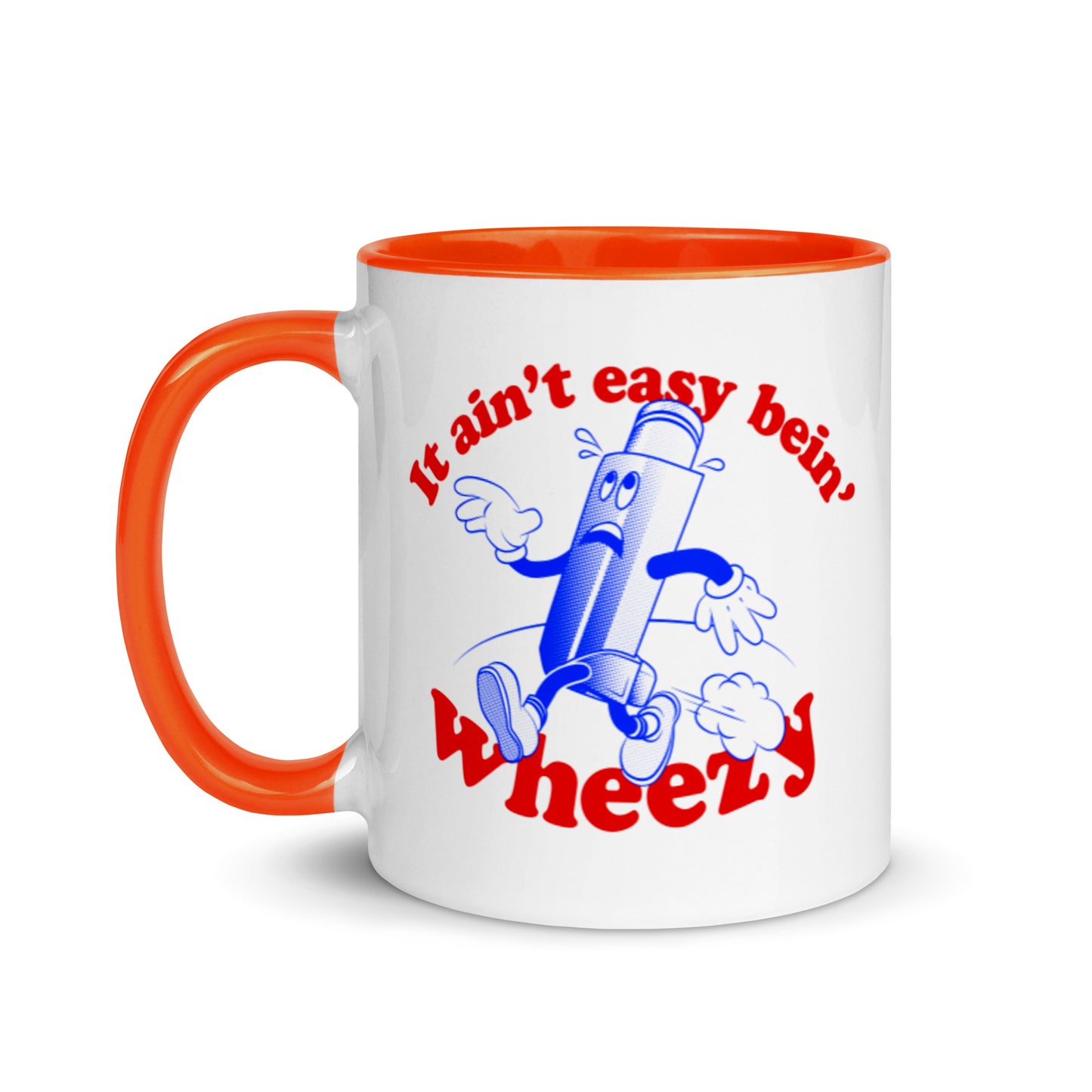 It ain't easy bein' wheezy - Mug with Color Inside